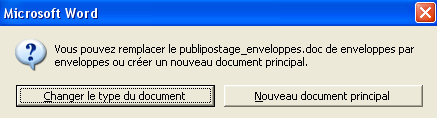 Enveloppes : Destination du 
publipostage